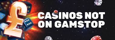 Exploring Casinos Not Registered on Gamstop -1148577261