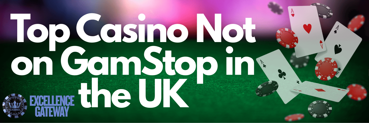 Online Casinos Not Blocked By GamStop Your Guide to Unrestricted Gaming