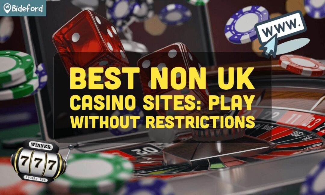 Exploring Non-UK Online Casinos A Guide for Players